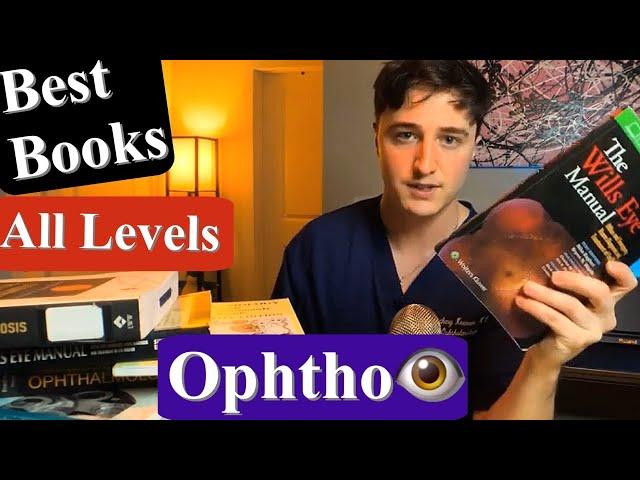 BEST BOOKS FOR OPHTHALMOLOGY!