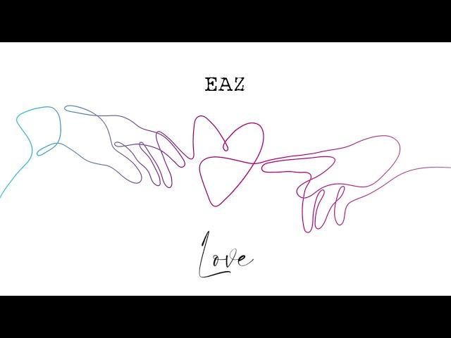 EAZ - Love (prod. by Lii)