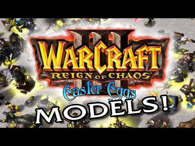 Warcraft III Easter Eggs Bonus: Models