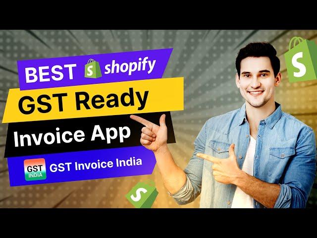 The Game-Changing Shopify App That Revolutionizes GST Invoicing | GST Invoice India