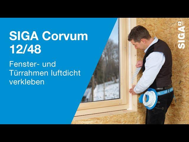 SIGA Corvum 12/48 - Fenster- und Türrahmen luftdicht verkleben