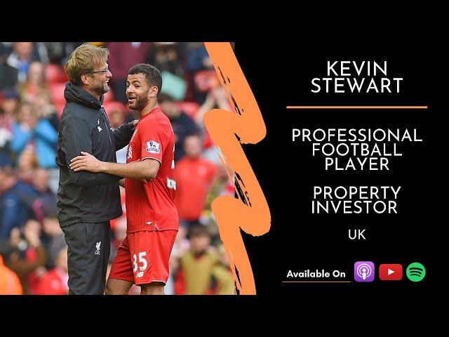 Ex Liverpool FC Footballer Kevin Stewart talks about his journey to date in football and property..