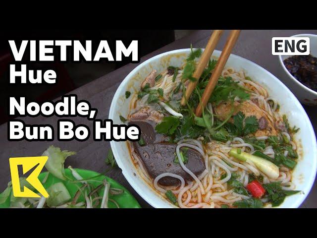 【K】Vietnam Travel-Hue[베트남 여행-후에]명물 국수요리, 분보후에/Bun Bo Hue/Noodle