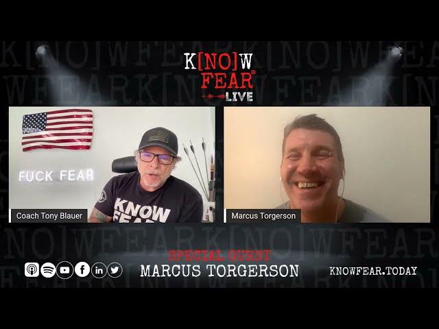 KNOW FEAR® LIVE: Special Guest Marcus Torgerson Dec 29 12PM PST