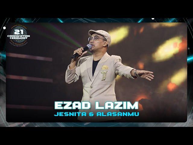 Ezad Lazim - Jesnita & Alasanmu (UniKL 21st Convo - Sesi 4)