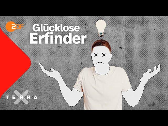 3 glücklose Erfinder der Geschichte | Terra X