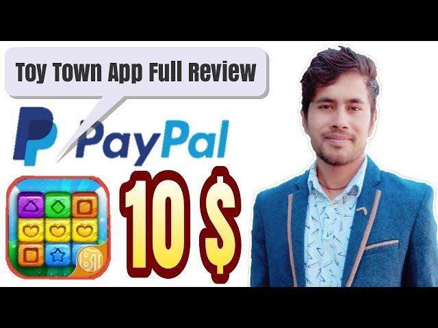 2020 best earning app || Toy Town App Full review || Free PayPal cash