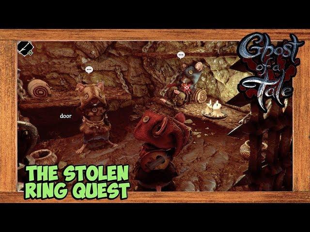 Ghost of a Tale Walkthrough The Stolen Ring Quest