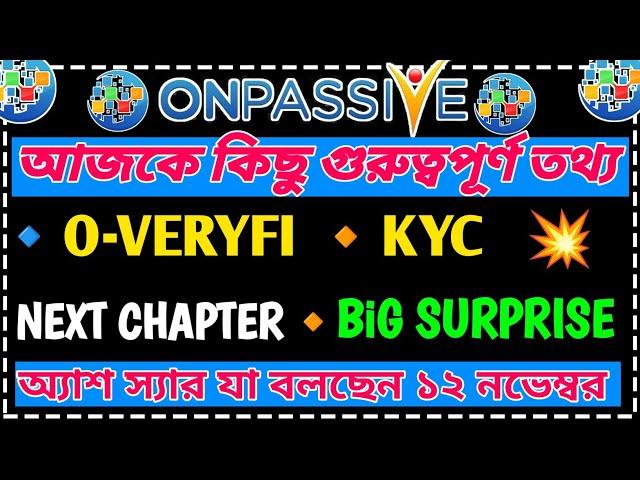 Onpassive Today New Update information || Onpassive New Update Today || Onpassive New Update ||