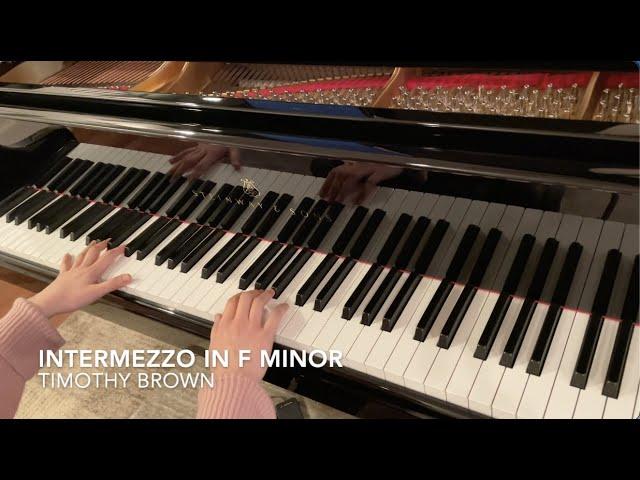 Intermezzo in F Minor by Timothy Brown - Moderately Difficult Class III (NFMC 2020-2024)