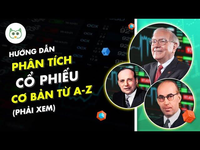 Hướng Dẫn Phân Tích Cổ Phiếu Cơ Bản Từ A-Z (Phải Biết) | Cú Thông Thái