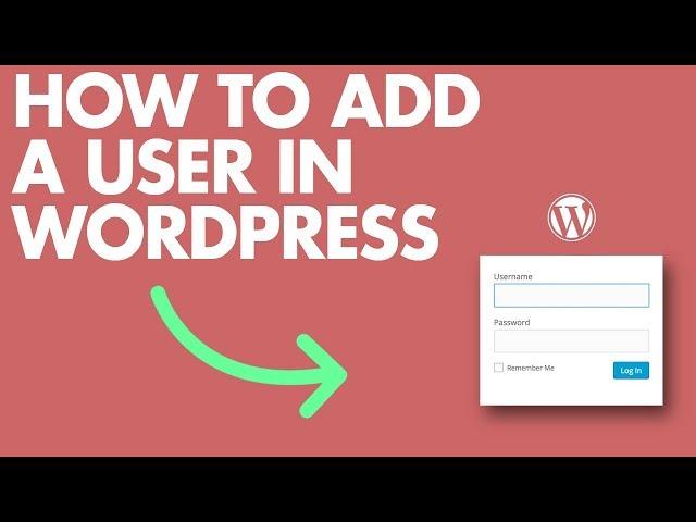 How to Add Users in WORDPRESS [Super Simple]