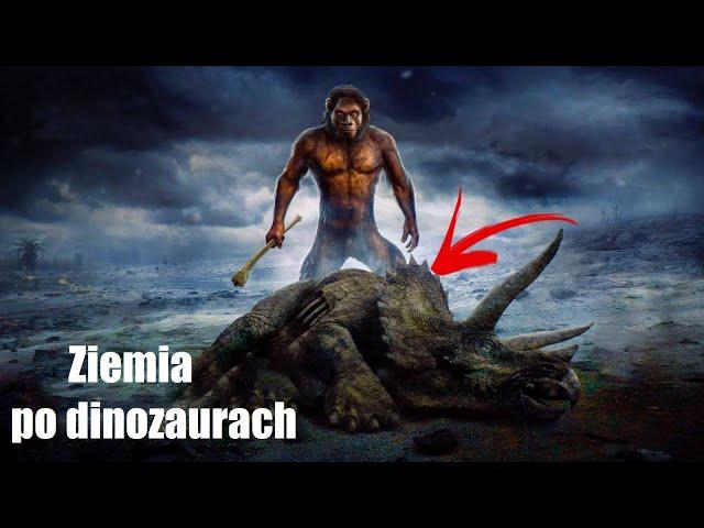 Jaka Wyglądała Ziemia Po Dinozaurach. Rozkwit Ludzkości