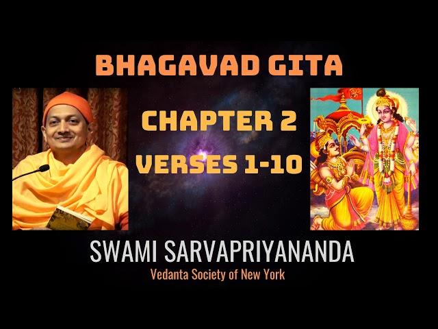 2. Bhagavad Gita | Chapter 2 Verses 1-10 | Swami Sarvapriyananda