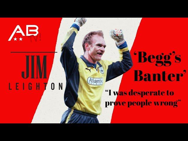 Jim Leighton Begg's Banter interview.