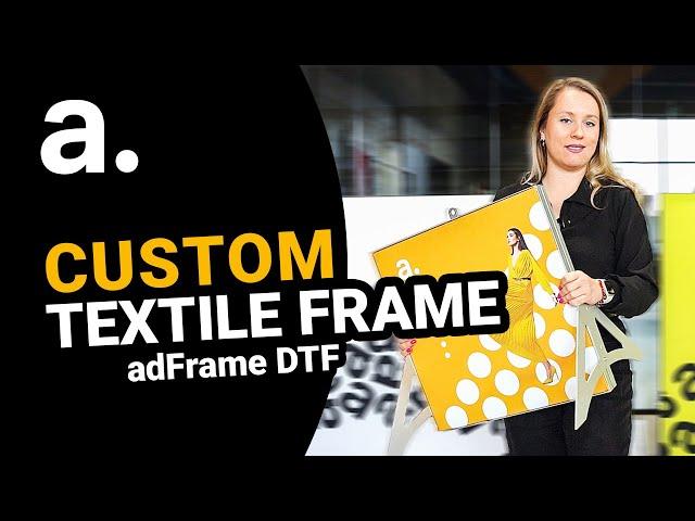 adFrame DTF - All-in-One Solution for Decoration, Space Division, and Textile Advertising