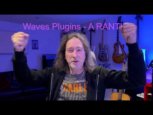 Waves going over to subscription - a RANT!