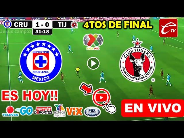 Cruz Azul vs. Tijuana en vivo, donde ver, a que hora juega Cruz Azul vs Tijuana CUARTOS DE FINAL hoy