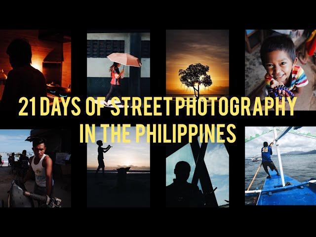 21 Days of STREET PHOTOGRAPHY in the PHILIPPINES!