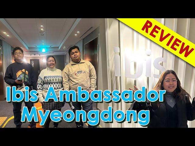 Budget Friendly Hotel in the heart of Myeongdong -Ibis Ambassador Seoul Myeongdong