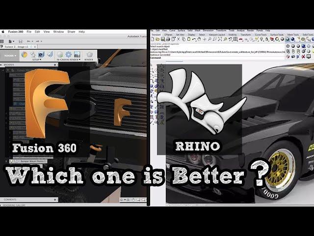 Fusion 360 VS Rhino, which is better