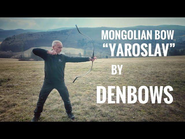 Mongolian Bow "Yarsolav" by Denbows - Review