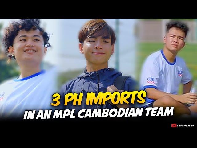 WHAT!? ANOTHER 3 PH IMPORTS in an MPL CAMBODIAN TEAM . . .