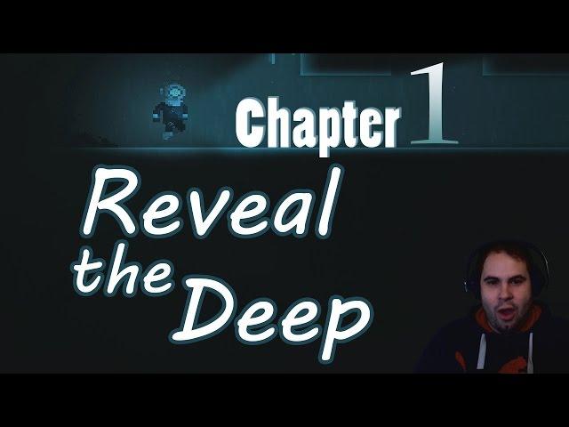 REVEAL THE DEEP - Chapter 1 - Let's Play Reveal the Deep [Horror]