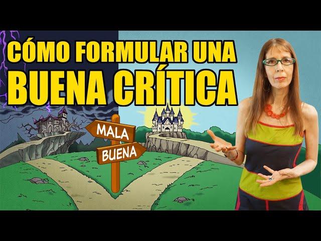 Cómo formular una buena crìtica