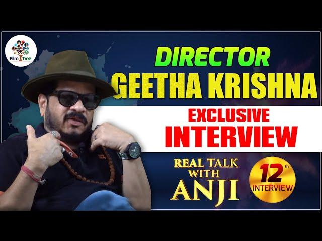 Director Geetha Krishna Exclusive Interview | Real Talk With Anji #12 | Telugu FilmNagar | Film Tree