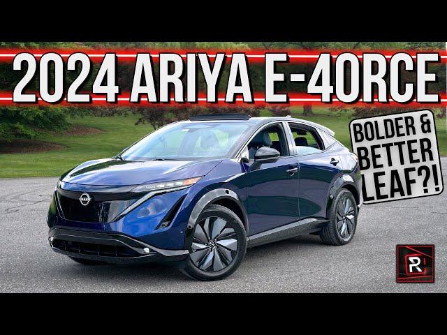 The 2024 Nissan Ariya e-4ORCE Is A More Upscale & Sensible Japanese Electric SUV