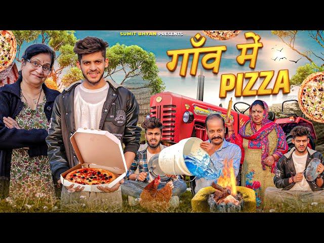 GAANV MAI PIZZA || Sumit Bhyan