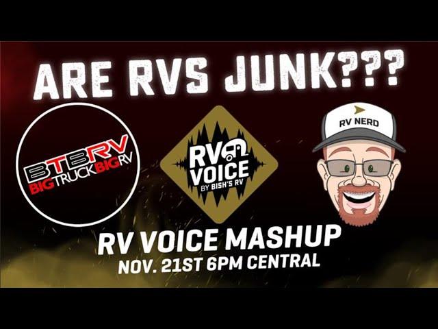 Are RVs Junk? - RV Voice Mashup | An Expert Debate with Josh the RV Nerd & JD from Big Truck Big RV