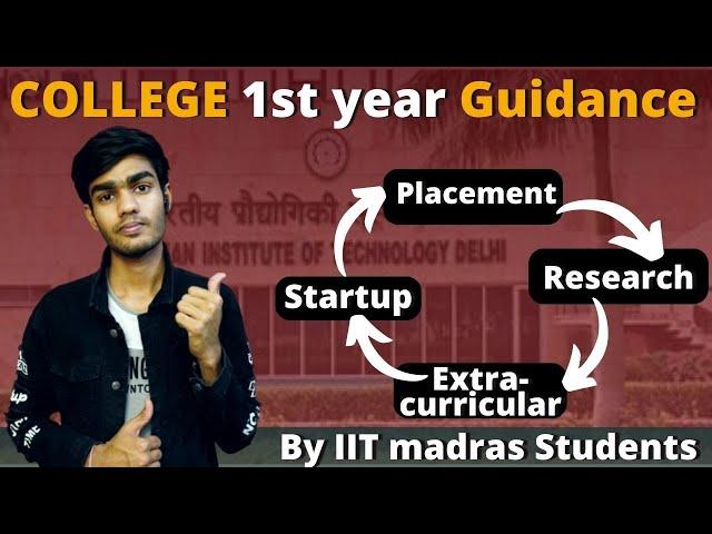 College Guidance for 1st Year Students | IIT Madras | IIT Bombay #iit #iitbombay