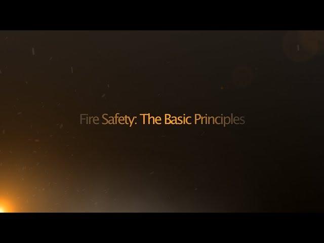 Fire Safety: The Basic Principles - Trailer