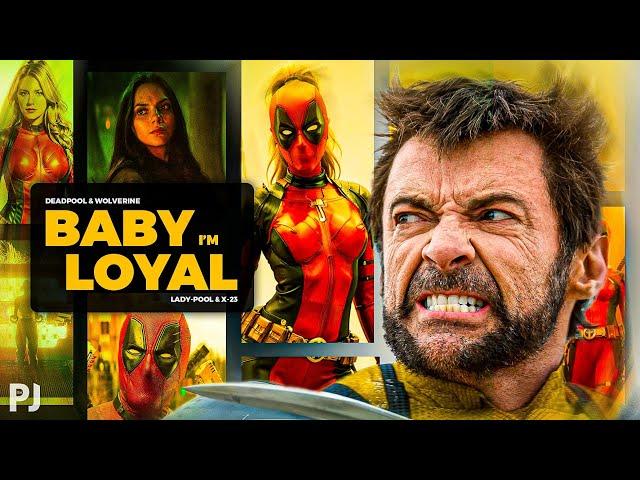 Baby I'm Loyal ⋮ Deadpool & Wolverine LadyPool Army & Loki Time Travel