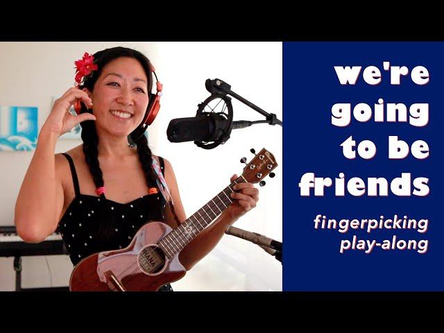 We're Going To Be Friends (White Stripes) // Cynthia Lin Fingerpicking Ukulele Play-Along