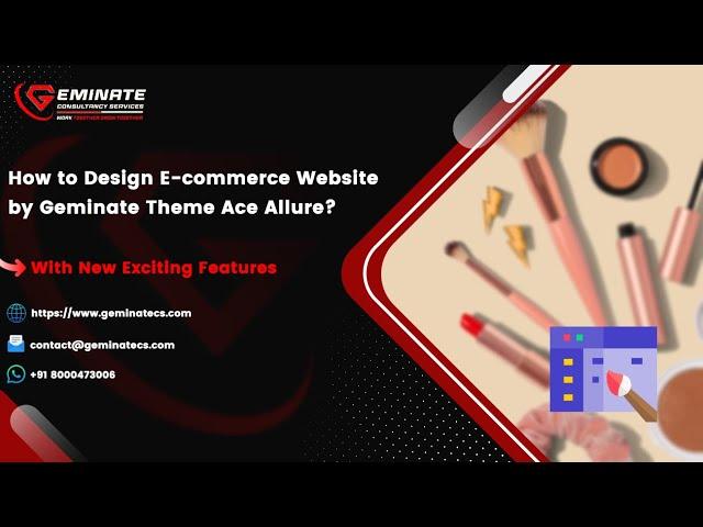 How to Design Ecommerce Website by Geminate Theme Ace Allure ? [1.0] [OUTDATED]
