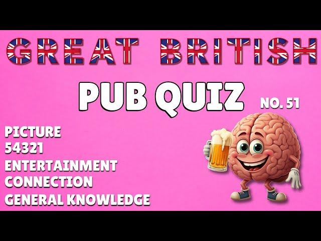 Great British Pub Quiz: Picture Round, 54321, Entertainment, Connection & General Knowledge #51