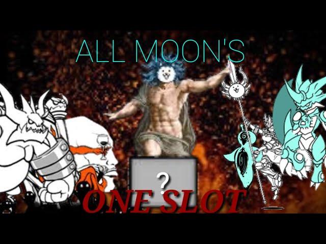 ONE SLOT VS ALL MOON'S - the battle cats