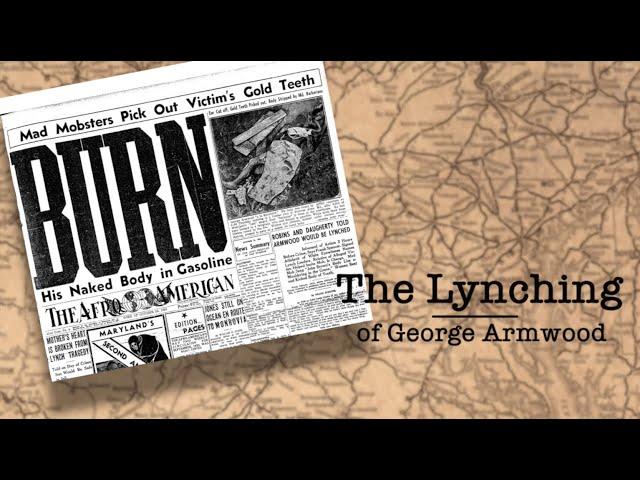 BURN: The Lynching of George Armwood