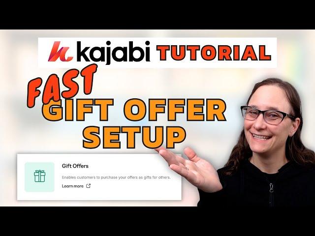 How to Create Gift Offers in Kajabi