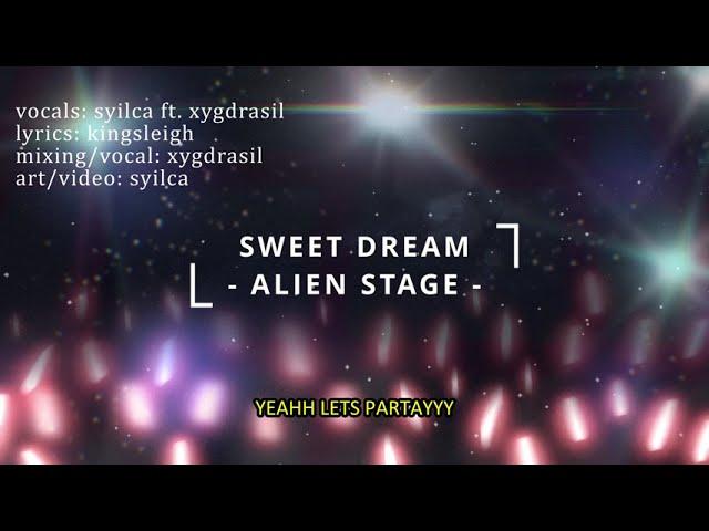  Sweet Dream - Alien Stage (Eng cover)  Syilca ft. @strayxyg 