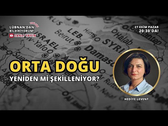 Orta Doğu yeniden mi şekilleniyor?