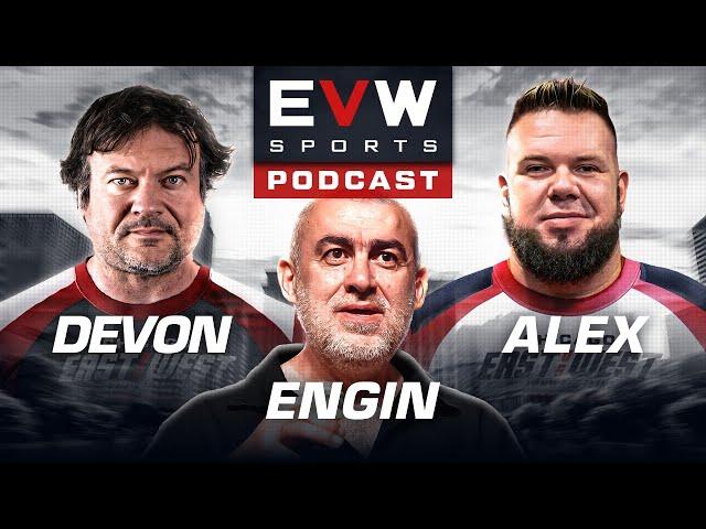 Devon Larratt & Alex Kurdecha EvW18 Podcast