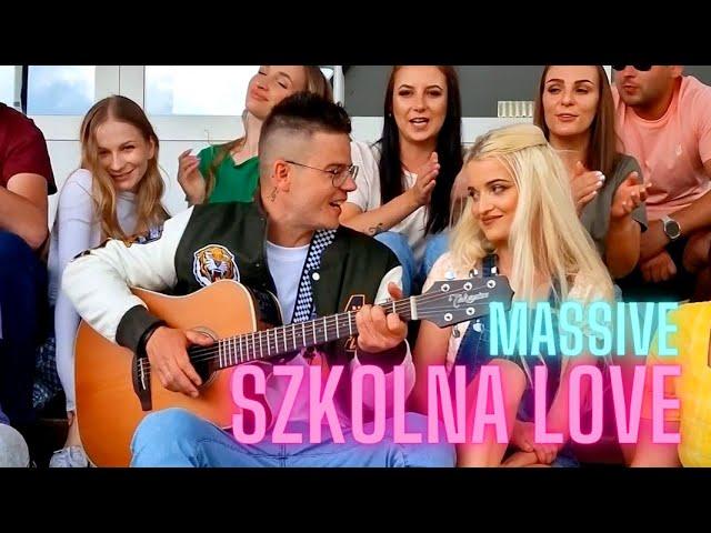 MASSiVE - Szkolna Love (Oficjalny Teledysk)