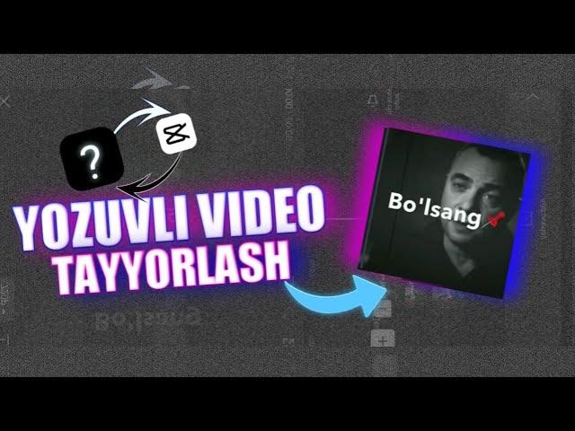 CAPCUTDA YOZUVLI VIDEO TAYYORLASH | | CAPCUTDA ЙОЗУВЛИ ВИДЕО ТАЙЙОРЛАШ