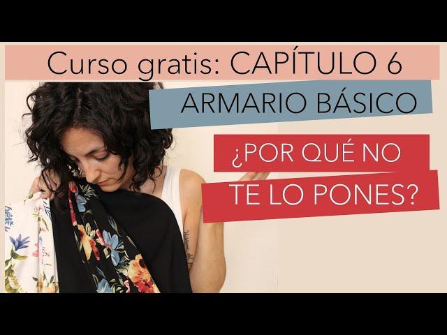 ¿Por qué hay ropa que te gusta y no te pones? | LIMPIEZA DE ARMARIO CÁPSULA | JOANA PATIKAS