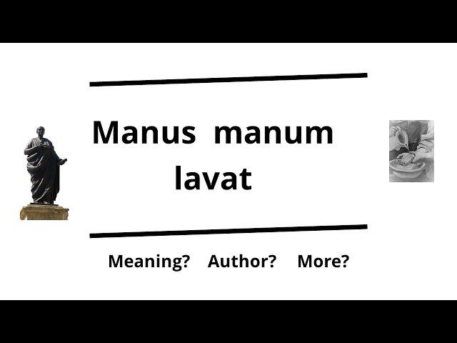 Manus manum lavat | Latin phrase | Verbis Latinis