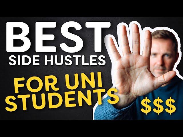 The 5 BEST Side Hustles For University Students!